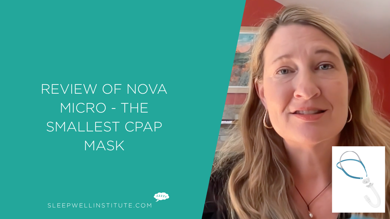 dr.kimberly hutchison review nova micro cpap mask