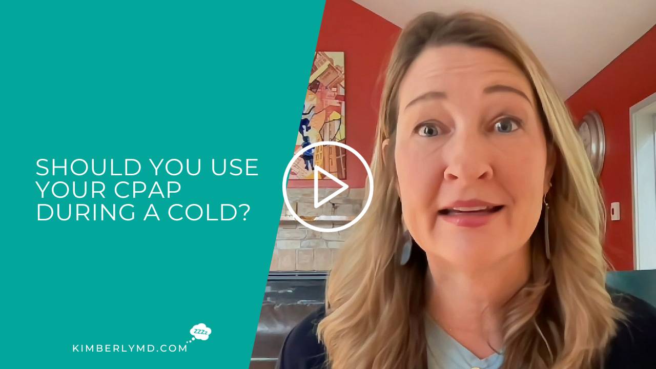 Should you use your CPAP during a cold?