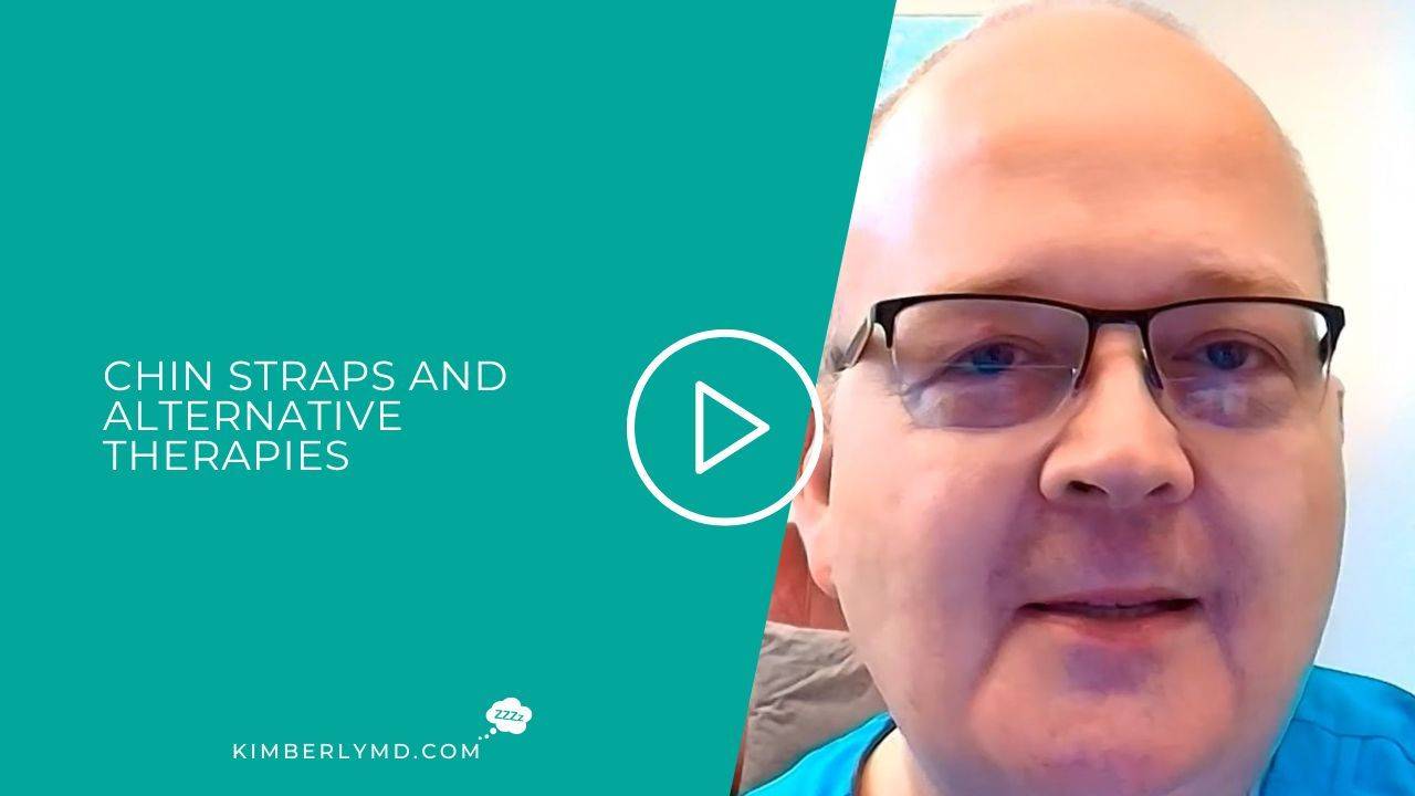 Chin straps and alternative therapies
