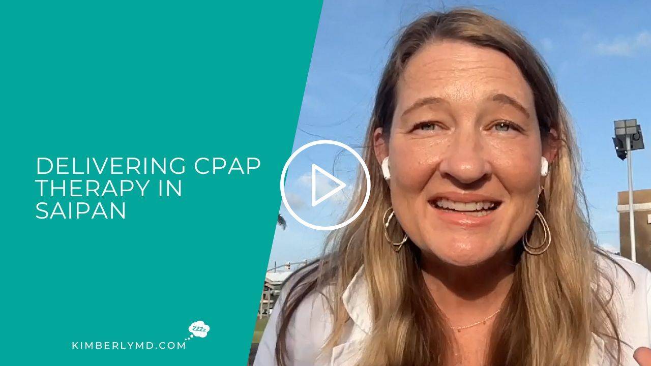 Delivering CPAP Therapy in Saipan