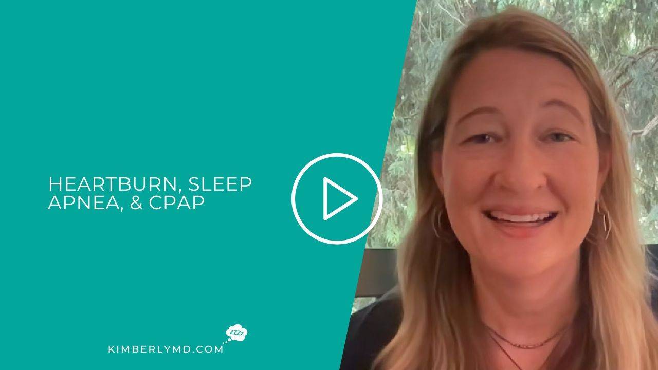 Heartburn, Sleep Apnea, & CPAP