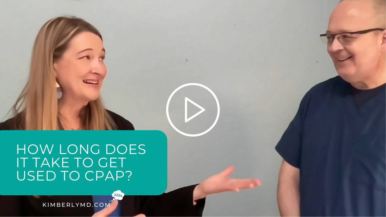 How long does it take to get used to CPAP?